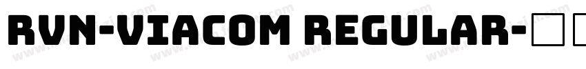 RVN-Viacom Regular字体转换